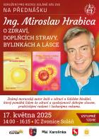 Ing. iroslav Hrabica: O zdraví, doplňcích stravy, bylinkách a lásce