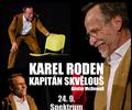 Karel Roden: Kapitán Skvělouš
